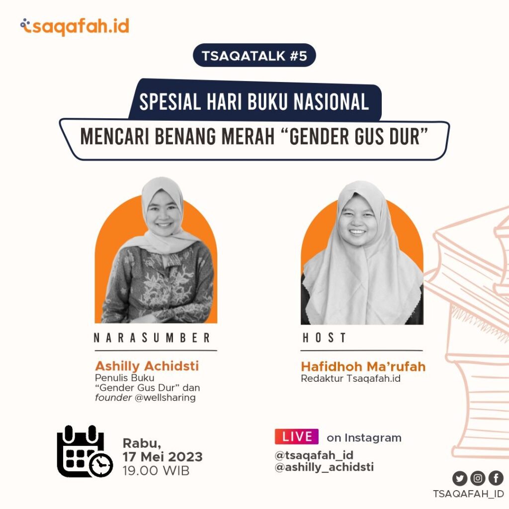 Tsaqatalk #5 Spesial Hari Buku Nasional: Mencari Benang Merah Gender Gus Dur
