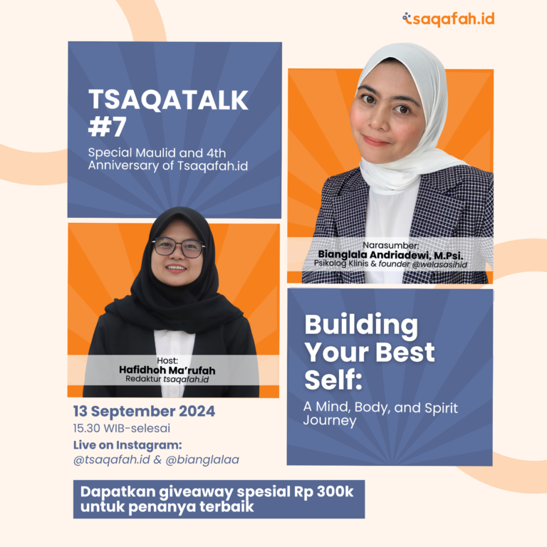 #TSAQATALK7 Building Your Best Self, Kak Bianglala : Journaling Bisa Jadi Alat Evaluasi OVT-mu
