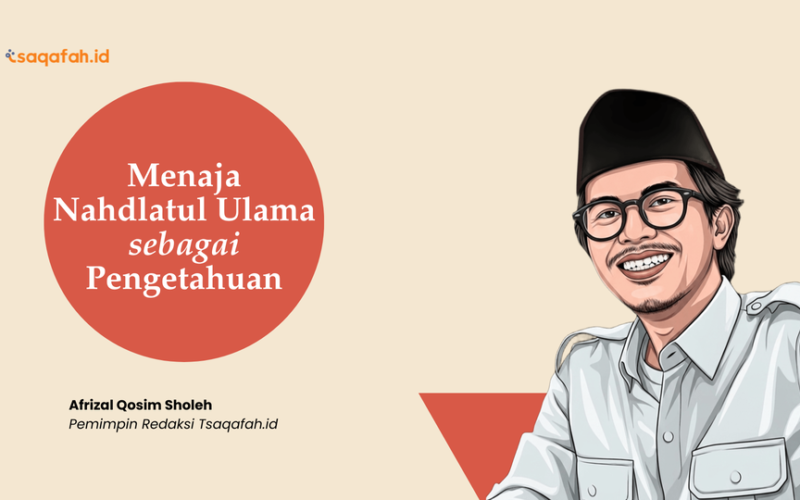 Menaja NU sebagai Pengetahuan (1): Mencari Belerang Merah
