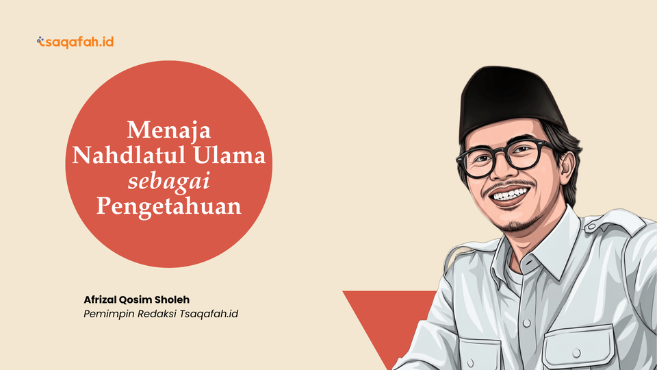 Menaja NU sebagai Pengetahuan (1): Mencari Belerang Merah